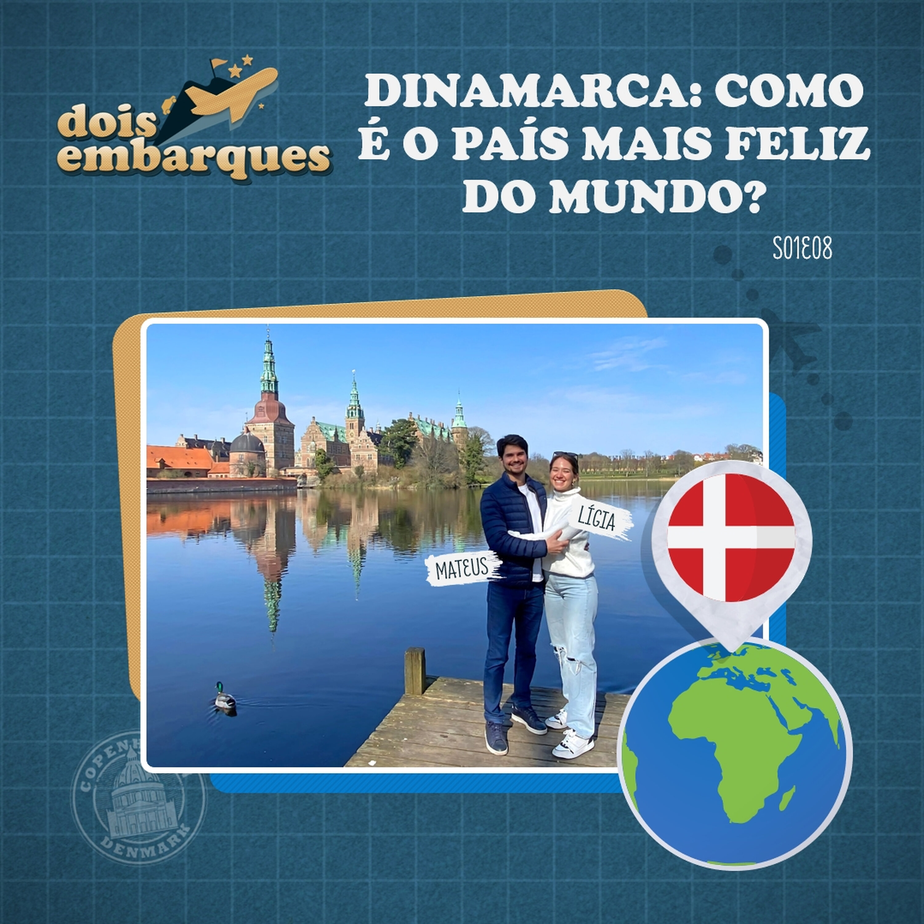 #08 - Dois Embarques - DINAMARCA: como é o país mais feliz do mundo? episode artwork