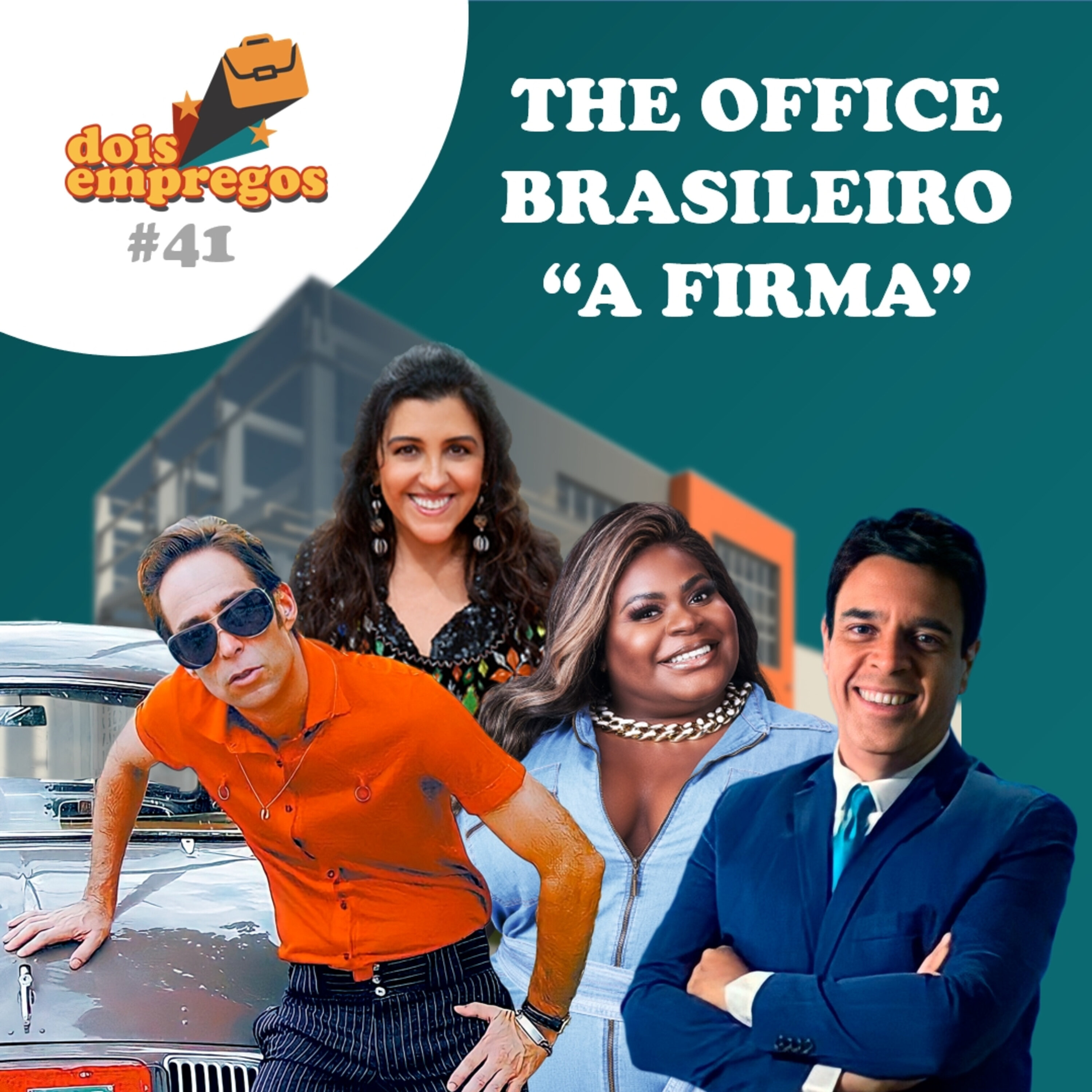 #41 - The Office Brasileiro (A Firma) episode artwork