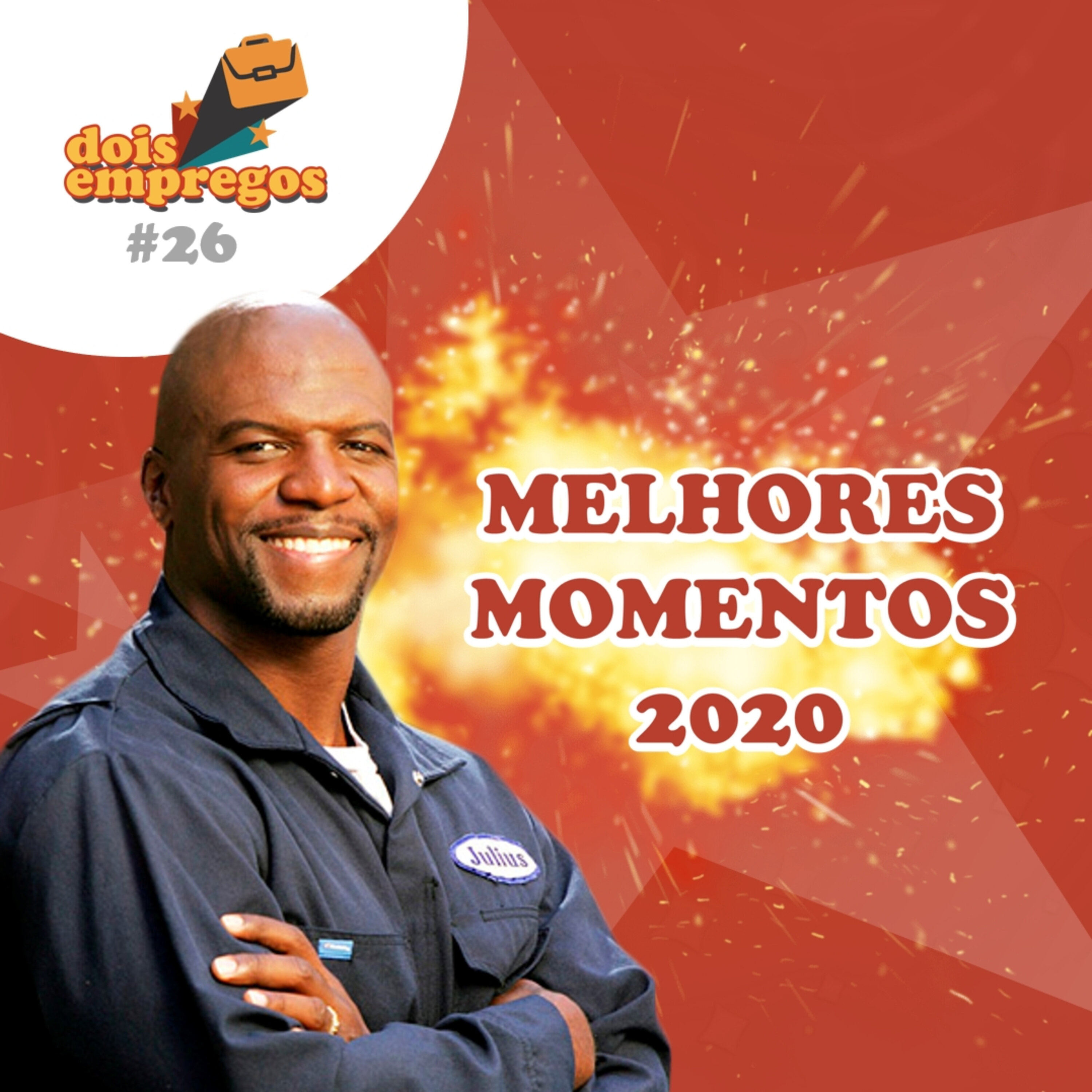 #26 - Melhores Momentos 2020 episode artwork