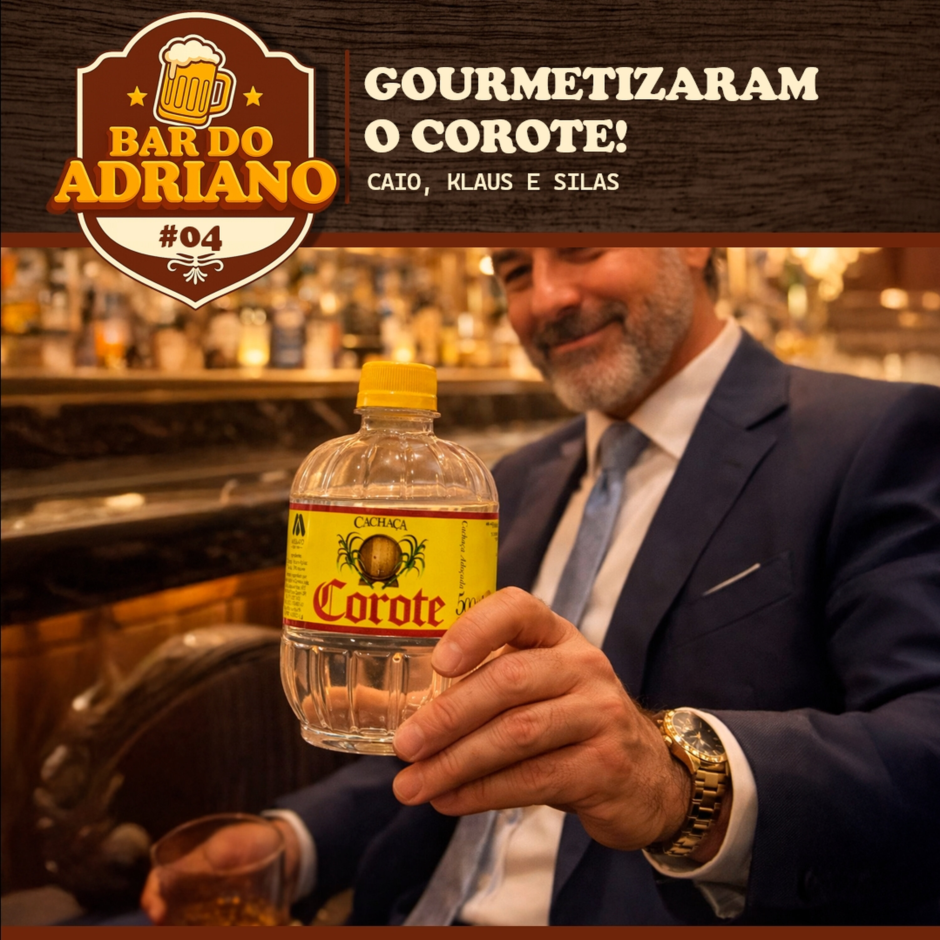 Bar do Adriano #04 - Gourmetizaram o Corote