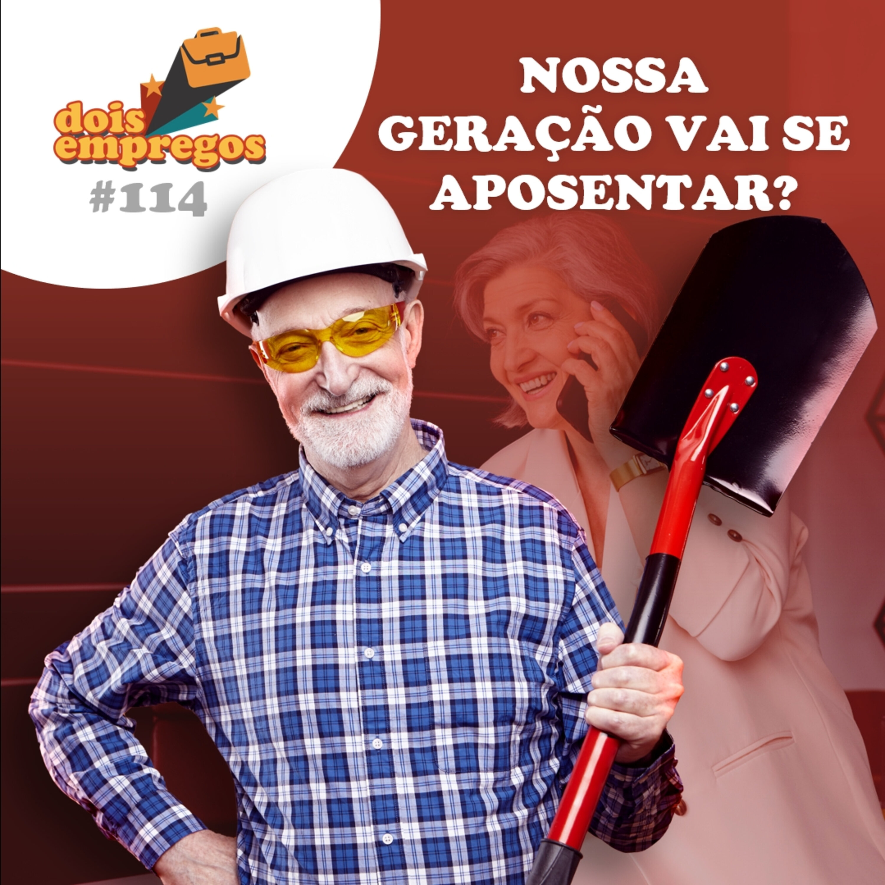 #114 - Nossa GERAÇÃO vai SE APOSENTAR? episode artwork