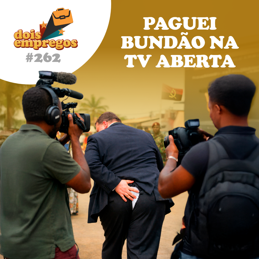 #262 - Paguei BUNDÃO na TV Aberta!