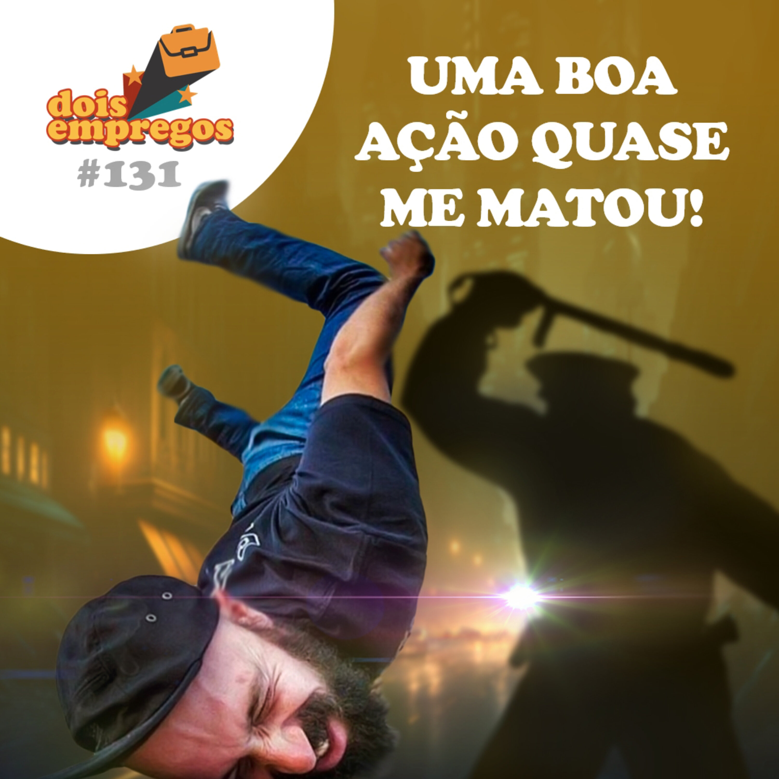 #131 - Uma BOA AÇÃO quase ME M4TOU! episode artwork