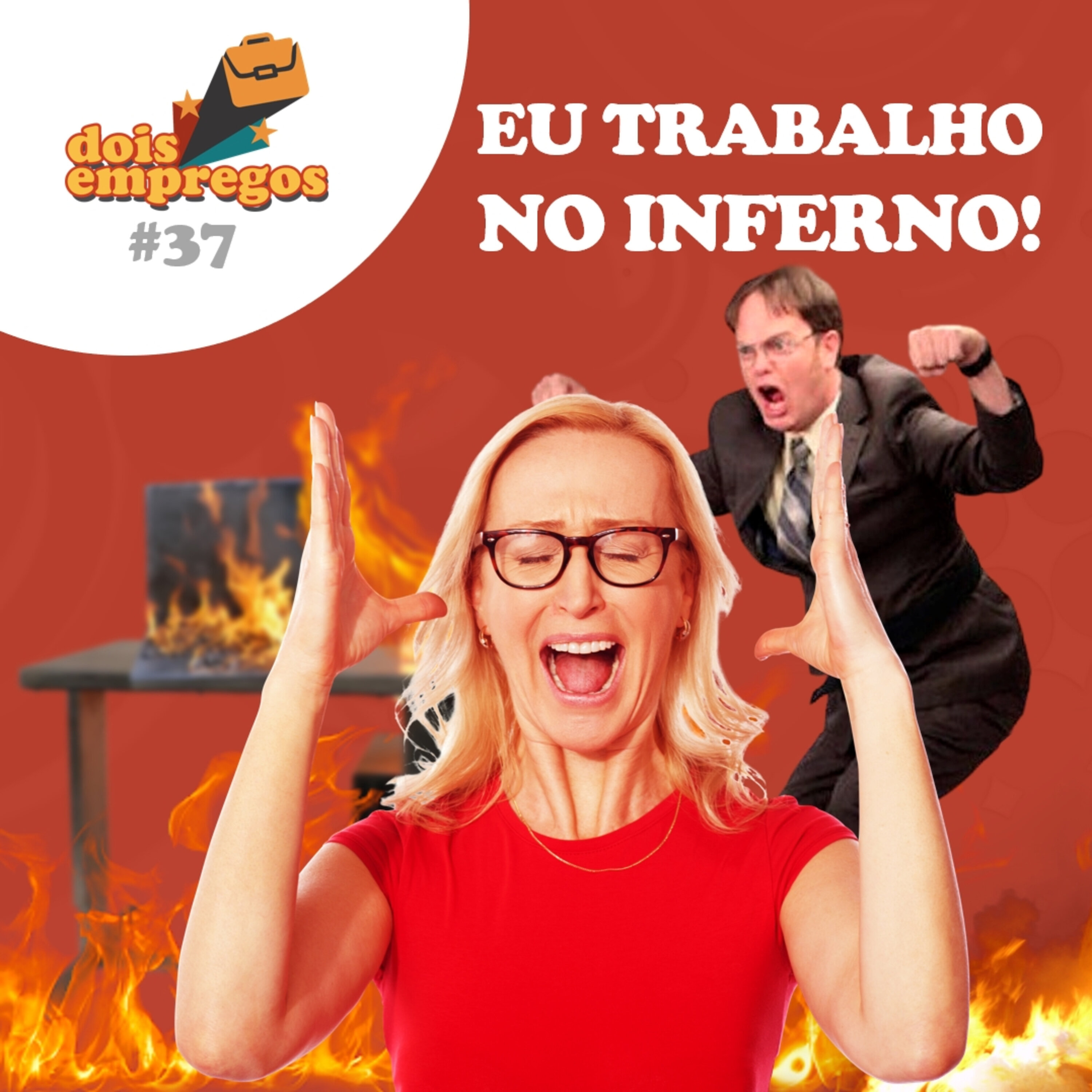 #37 - Eu trabalho no INFERNO! (Histórias dos Ouvintes) episode artwork