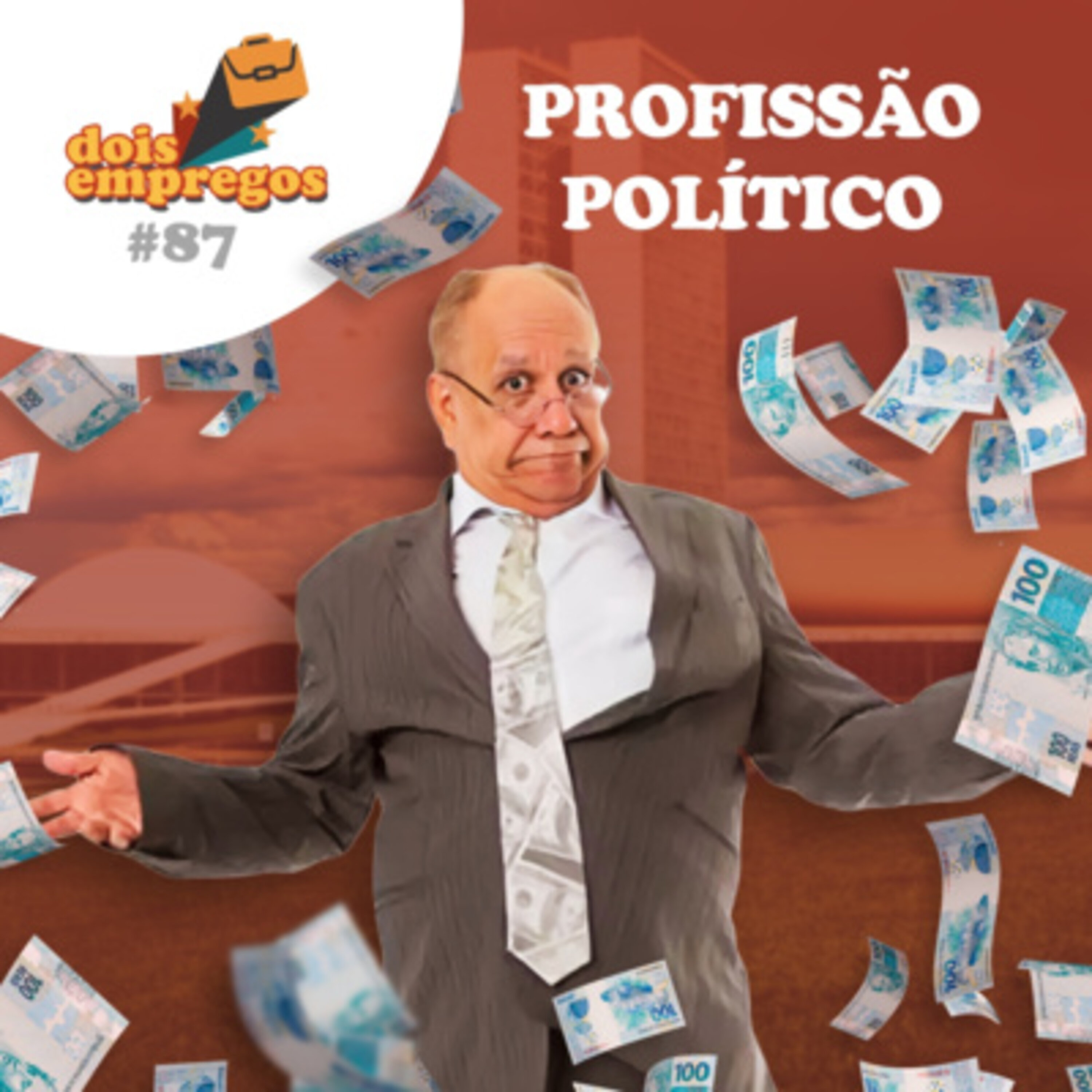 #87 - Profissão POLÍTICO! episode artwork