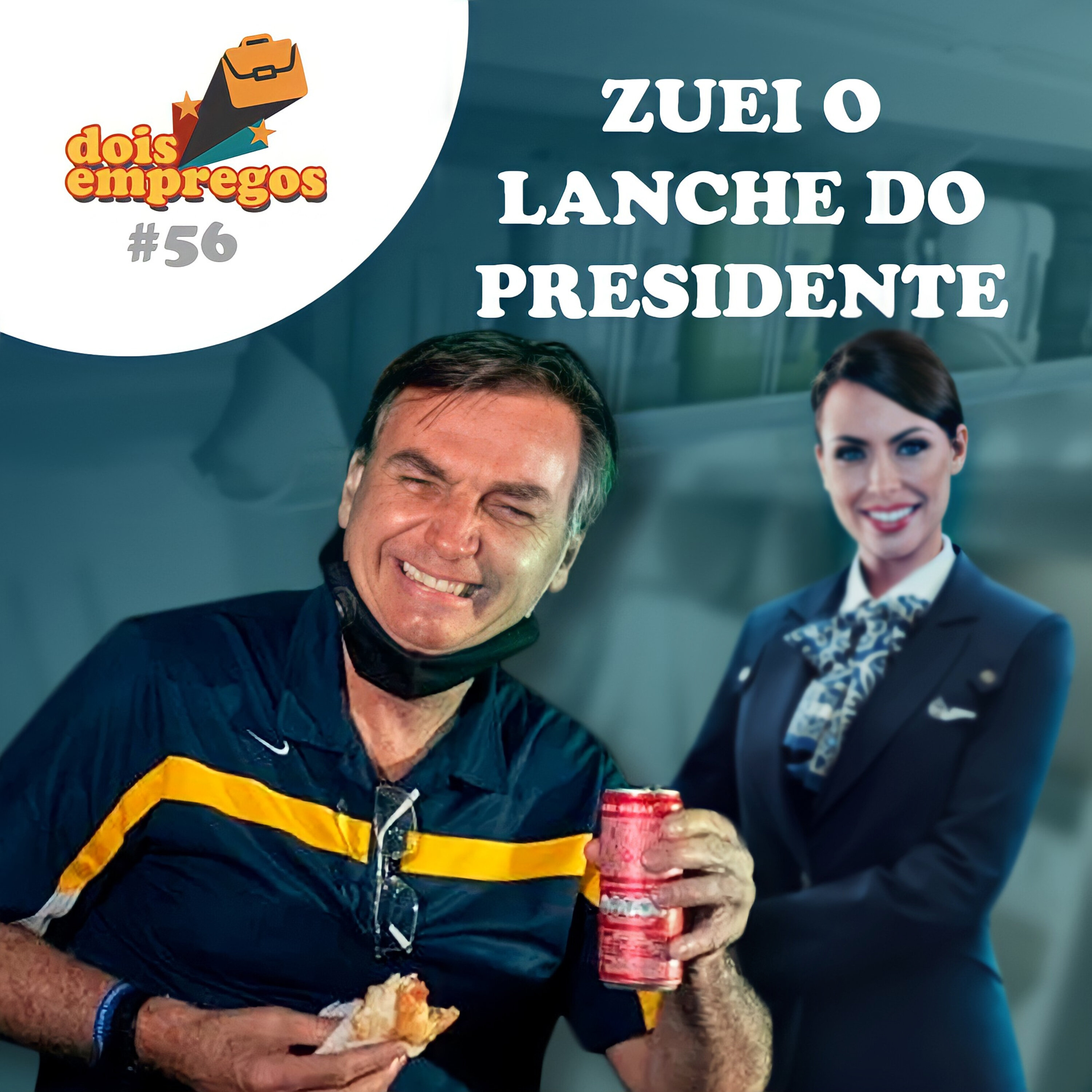#56 - Zuei o Lanche do PRESIDENTE! episode artwork
