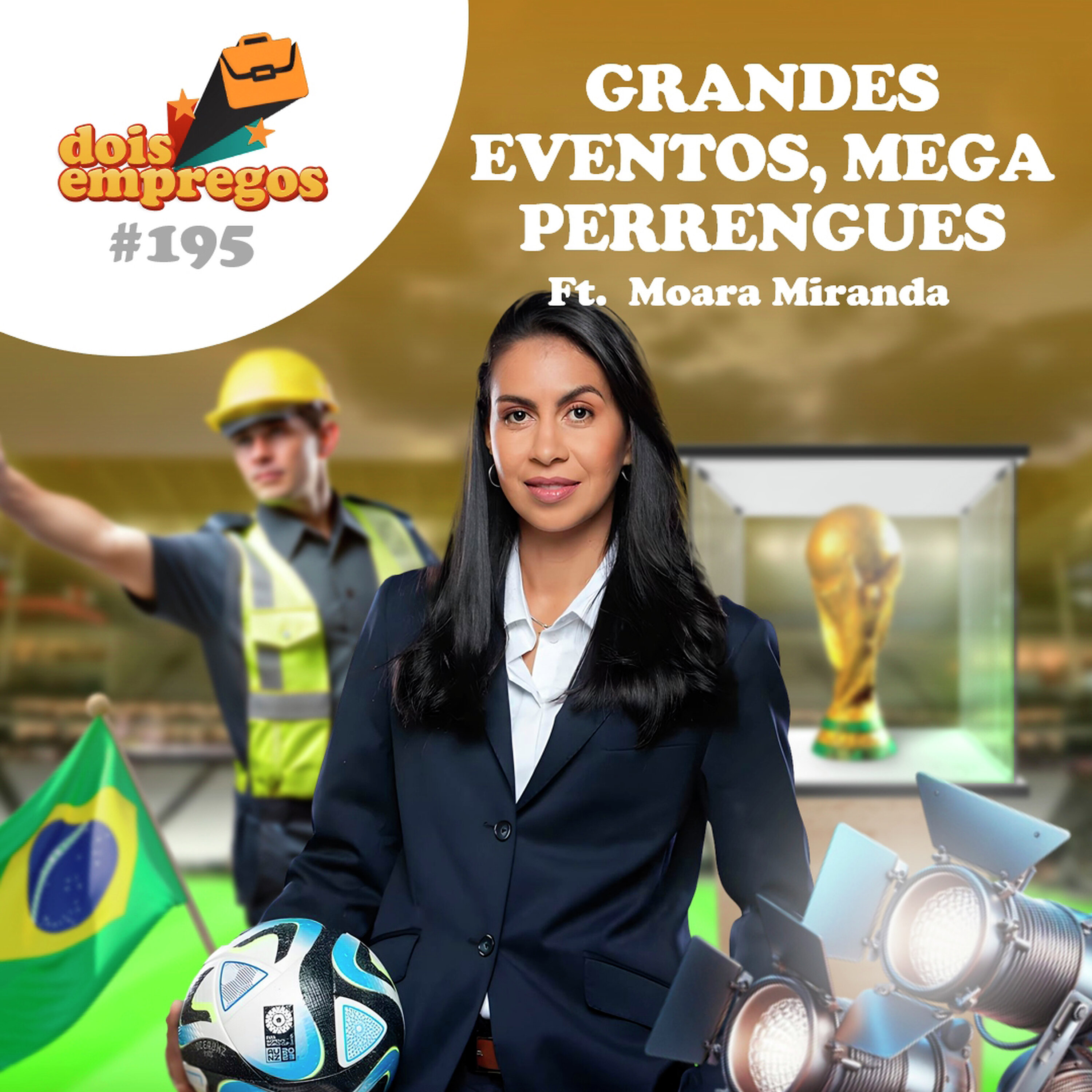 #195 GRANDES EVENTOS, MEGA PERRENGUES episode artwork