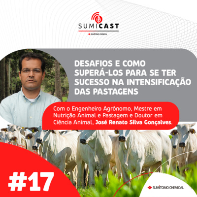 #17 - Desafios e como superá-los para se ter sucesso na intensificação das pastagens episode artwork