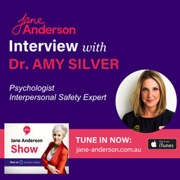 Episode 40 - Interview with Interpersonal Safety Expert Dr. Amy Silver