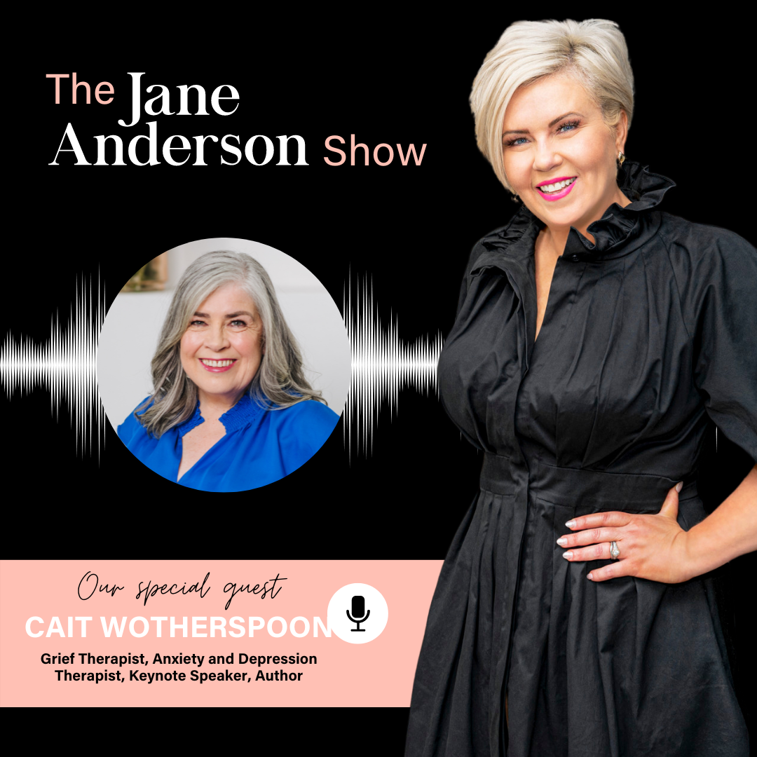 Episode 81 - Grief Therapist, Anxiety and Depression Therapist, Keynote Speaker, Author, Cait Wotherspoon