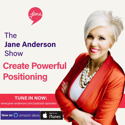 Episode 3 - Create Powerful Positioning