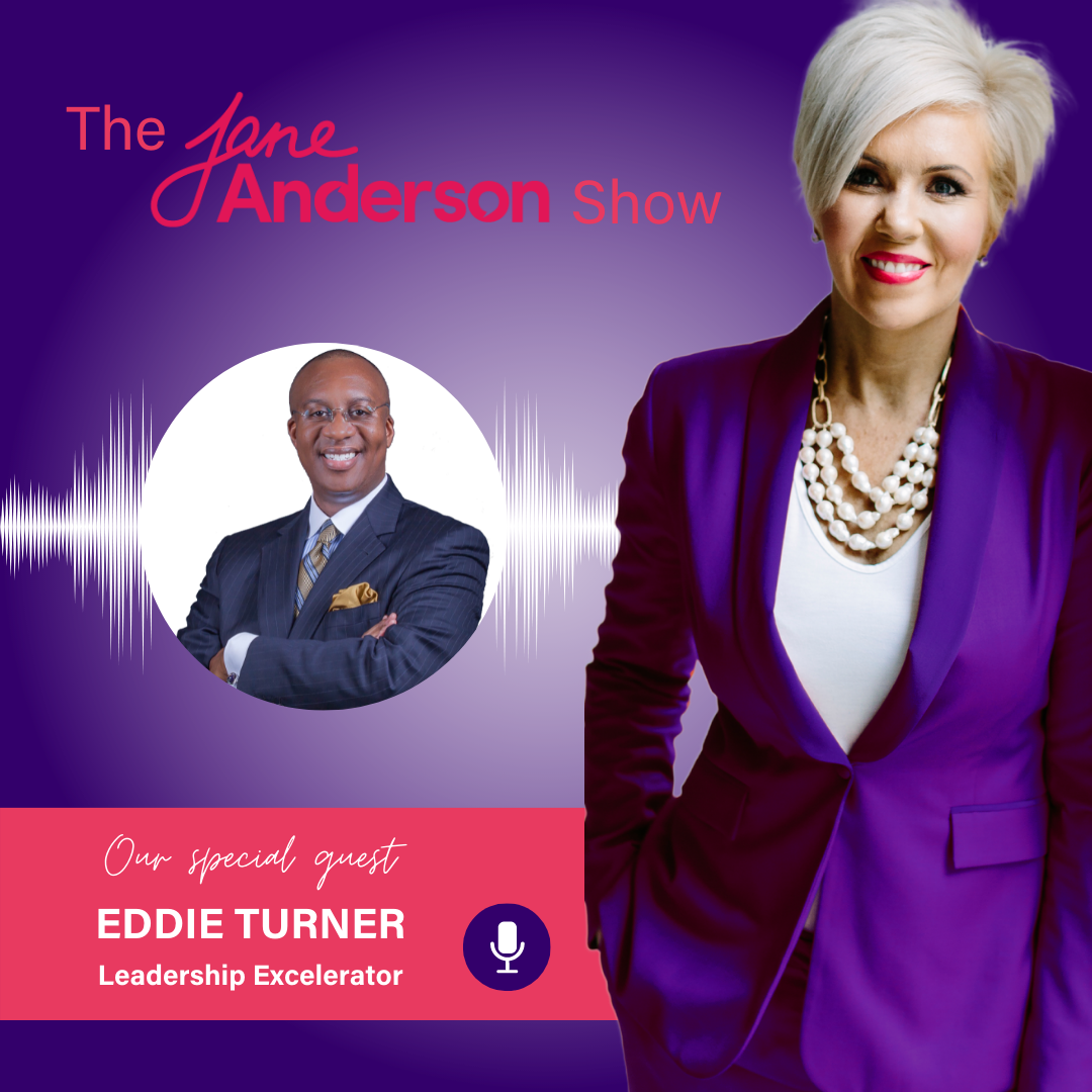 Episode 58 - The Leadership Excelerator Eddie Turner