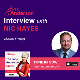 Episode 44 - Interview with Media Expert Nic Hayes