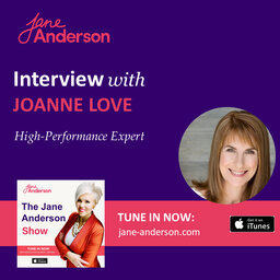 Ep. 48 - High-Performance Expert Joanne Love