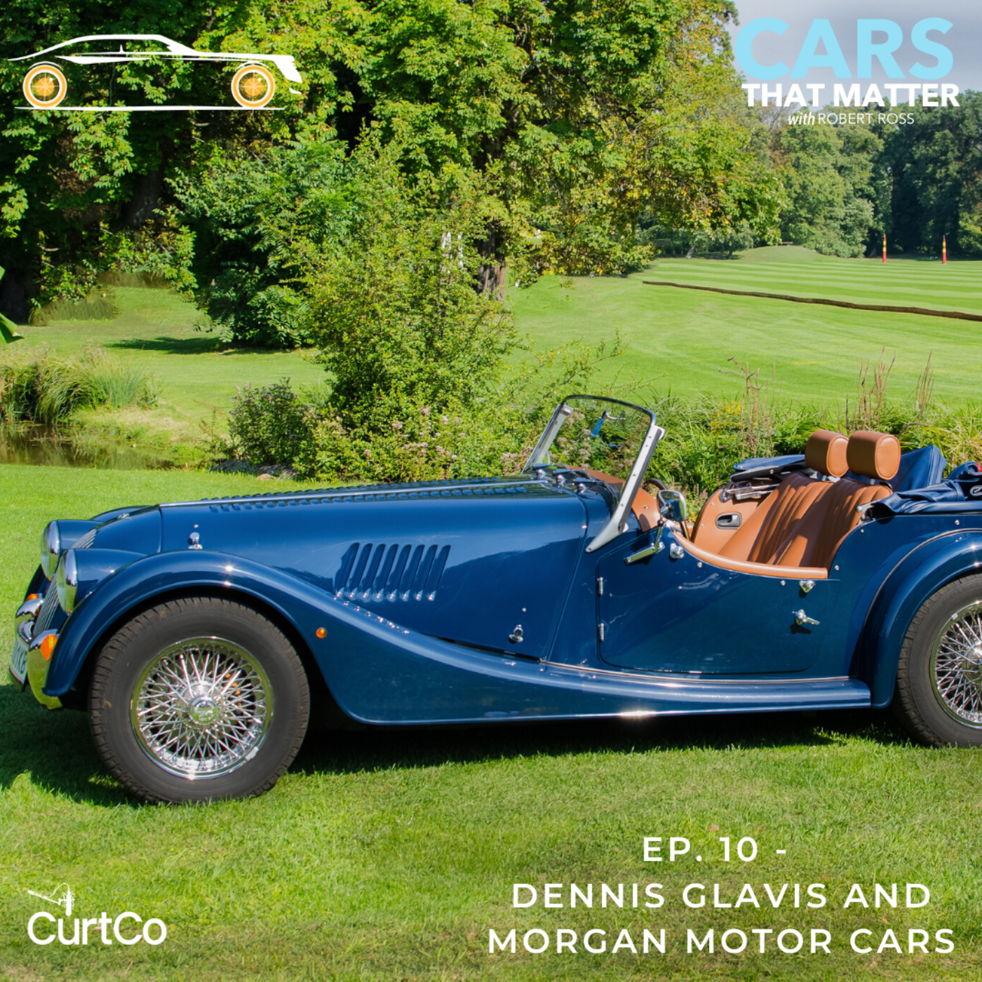 Dennis Glavis and Morgan Motor Cars