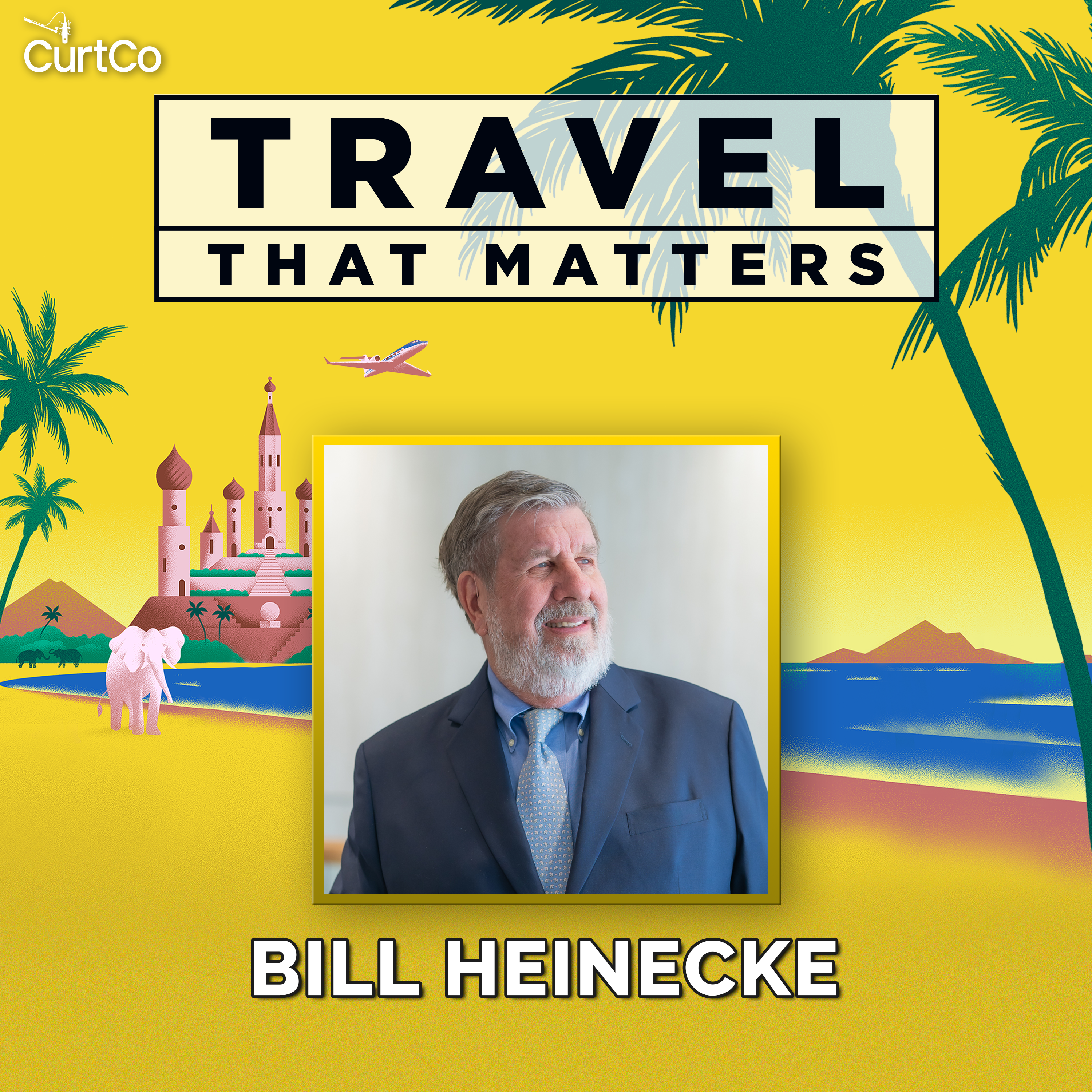Bill Heinecke (Minor International): Thailand's Unique Food Culture and Off The Beaten Path Hot Spots, Luxury Adventure Destinations Around Southeast Asia and the World, Experiential Travel in Africa, Collector Car Experiences