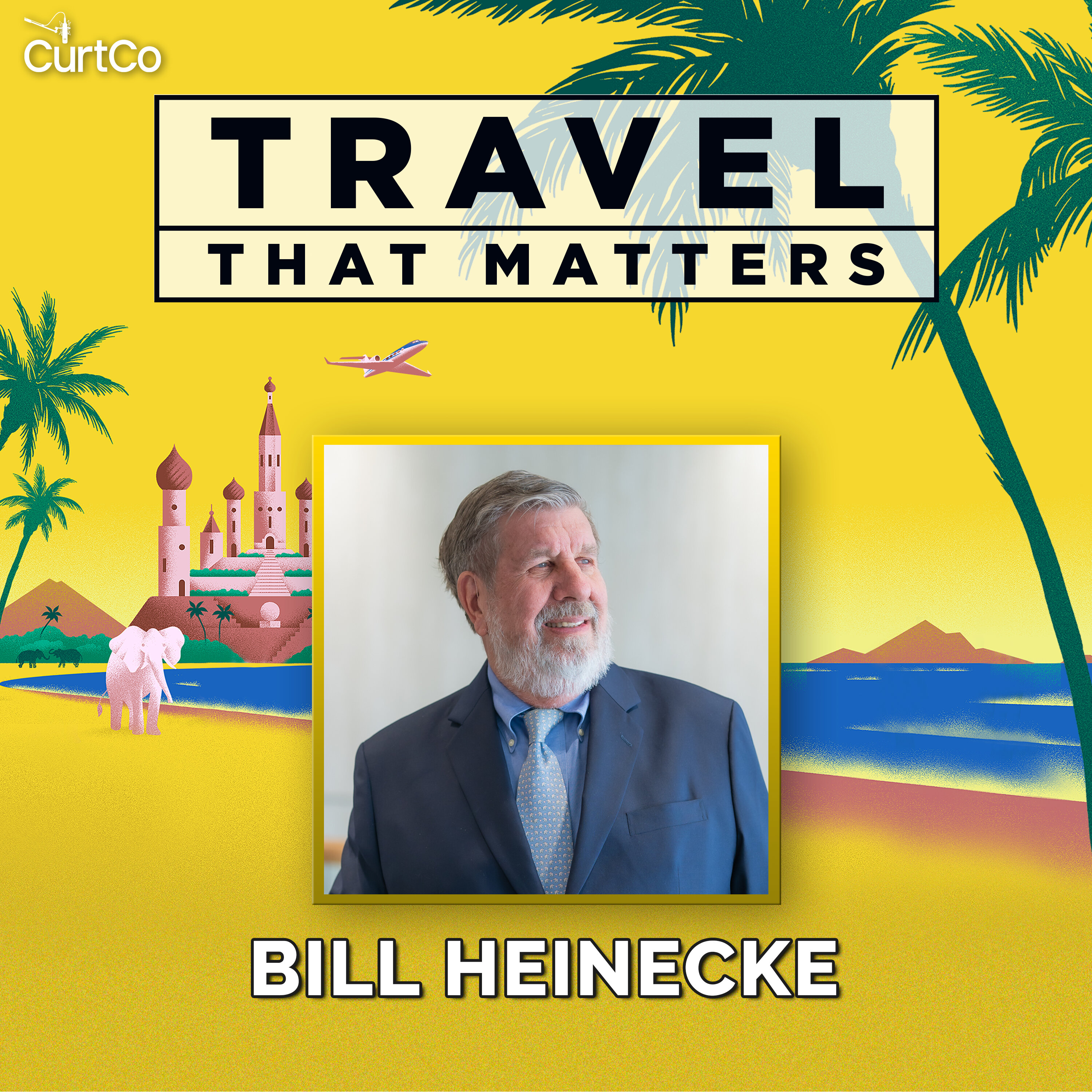 Bill Heinecke (Minor International): Thailand's Unique Food Culture and Off The Beaten Path Hot Spots, Luxury Adventure Destinations Around Southeast Asia and the World, Experiential Travel in Africa, Collector Car Experiences