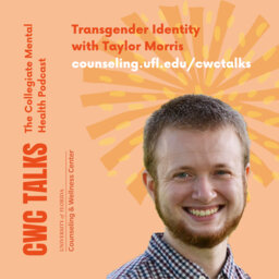 Transgender Identity w/ Taylor Morris