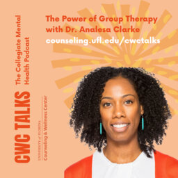 The Power of Group Therapy with Dr. Analesa Clarke