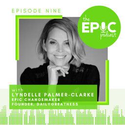 Lyndell Palmer-Clarke - Launching and scaling a global brand | Episode #9