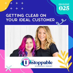 Getting Clear on Your Ideal Customer to Sell More on Your Online Store