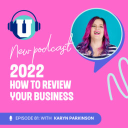 2022: How to Review your business