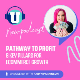 Your Pathway To Profit™: 8 Key Pillars for eCommerce growth