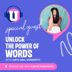 Unlock the power of words with Anita Siek