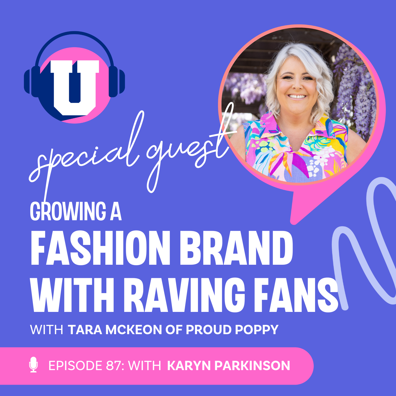 Growing a Fashion Brand with Raving Fans with Tara McKeon of Proud Poppy