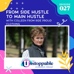 ​​From Side Hustle to Main Hustle with Colleen from Ride Proud Clothing