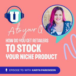 Q&A: How do you get retailers to stock your niche product