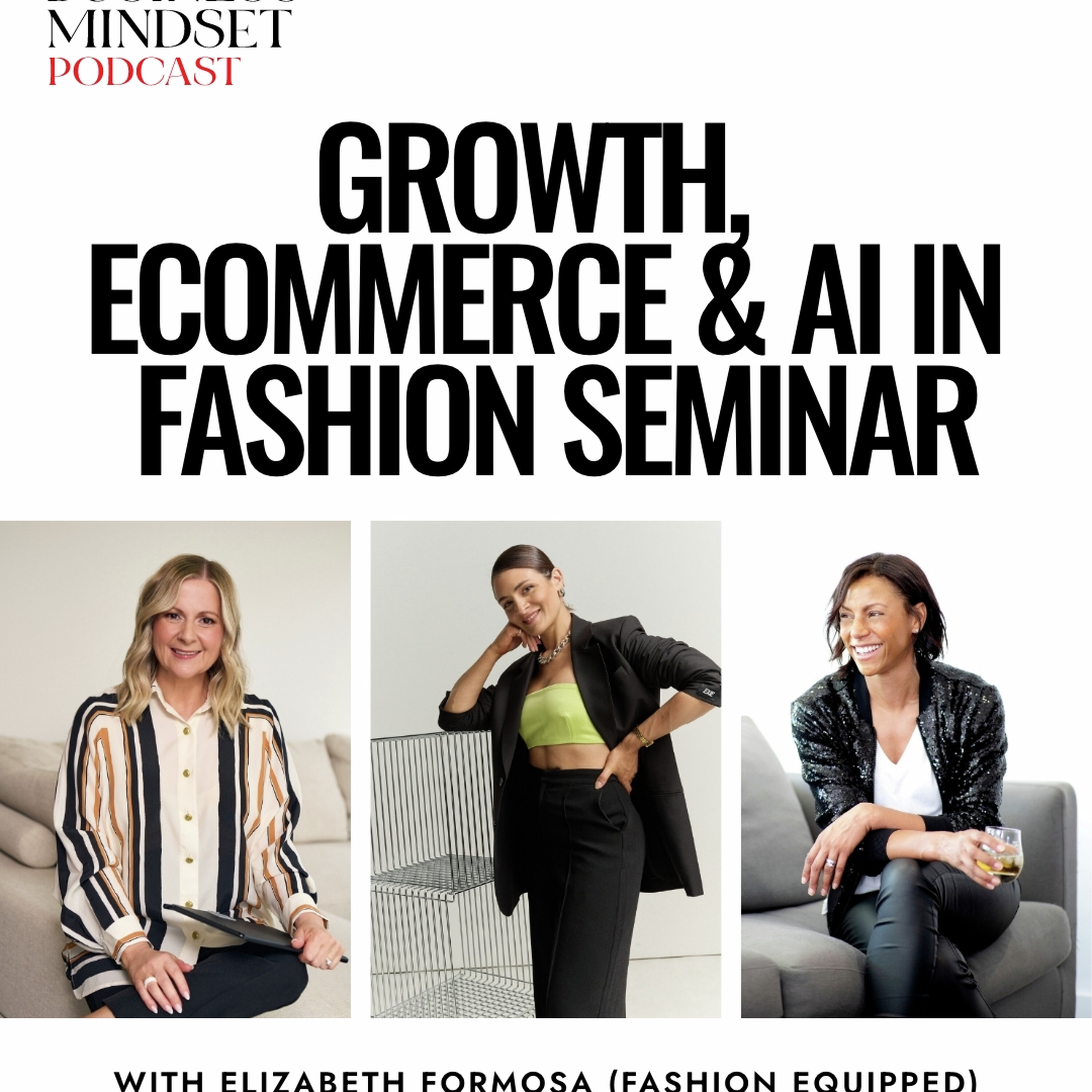 Growth, eCommerce and AI in Fashion | Global Sourcing Expo Seminar 2025 episode artwork