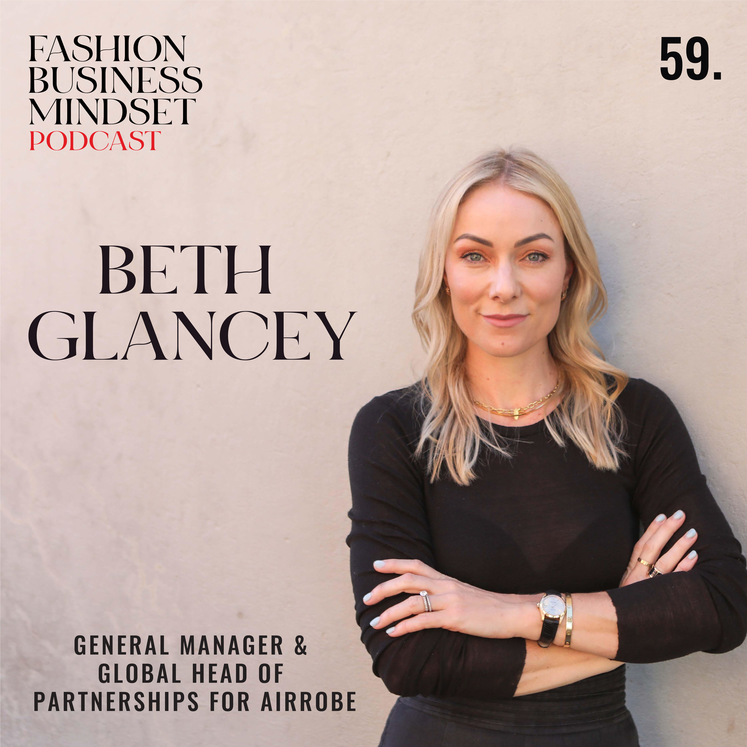 Beth Glancey , GM AirRobe - Powering the future of sustainable fashion.