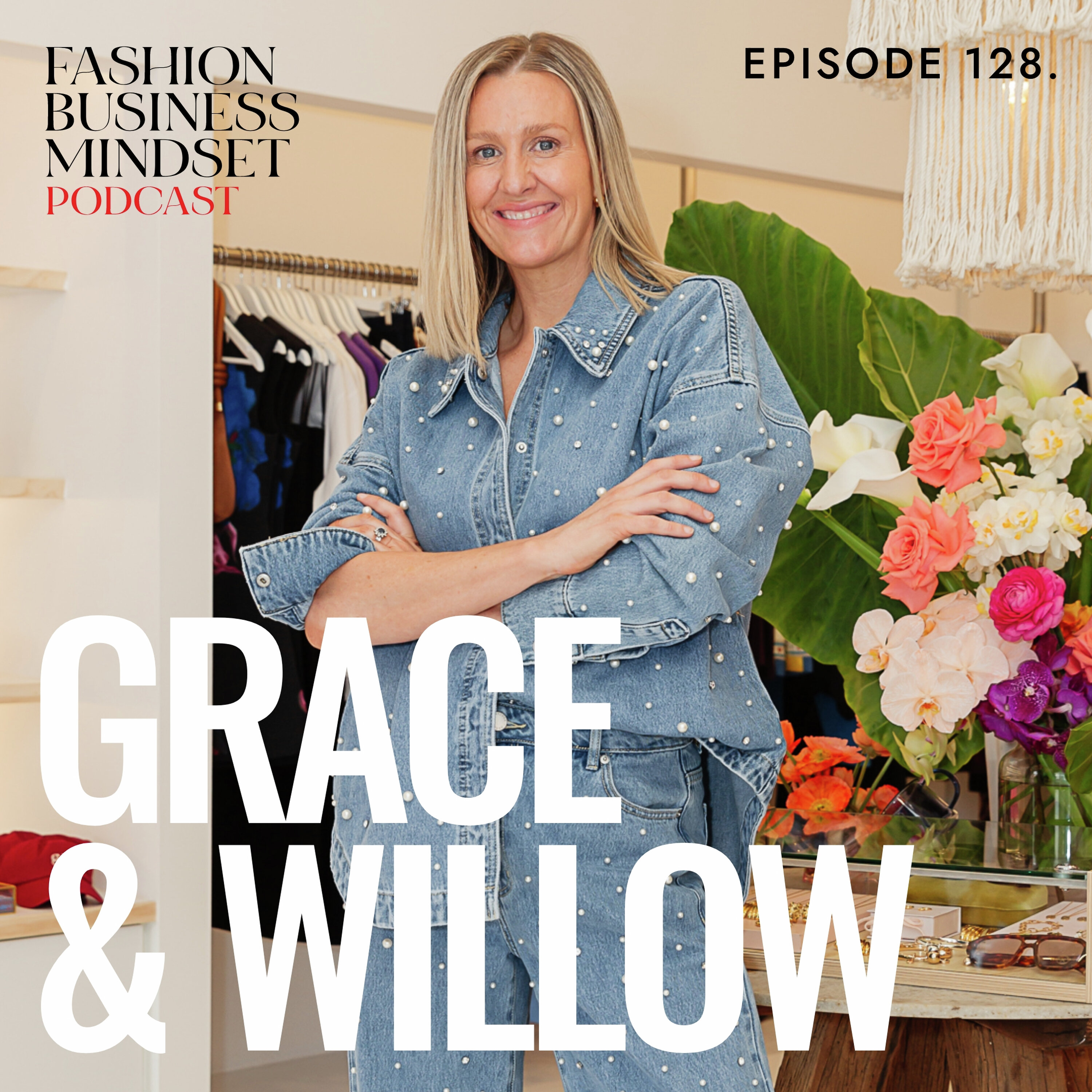 The Resilience of Independent Fashion Retail | Adella Greenwood | Grace & Willow episode artwork