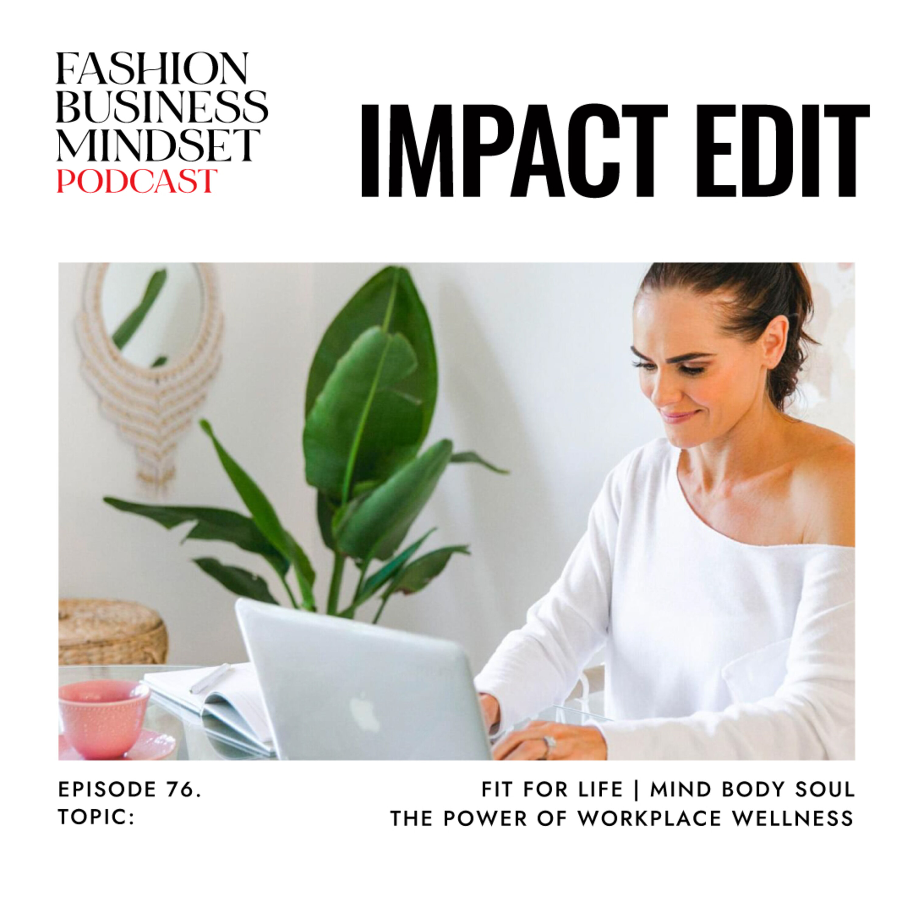 Episode 76: Impact Edit: Donna & Marcello Abbate | The Transformative Impact of Workplace Wellness