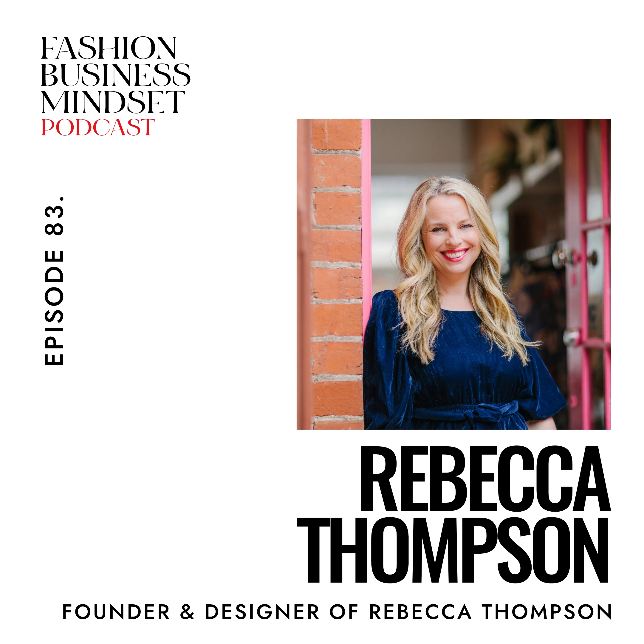 Rebecca Thompson | Three Decades of Crafting Fashion with Purpose