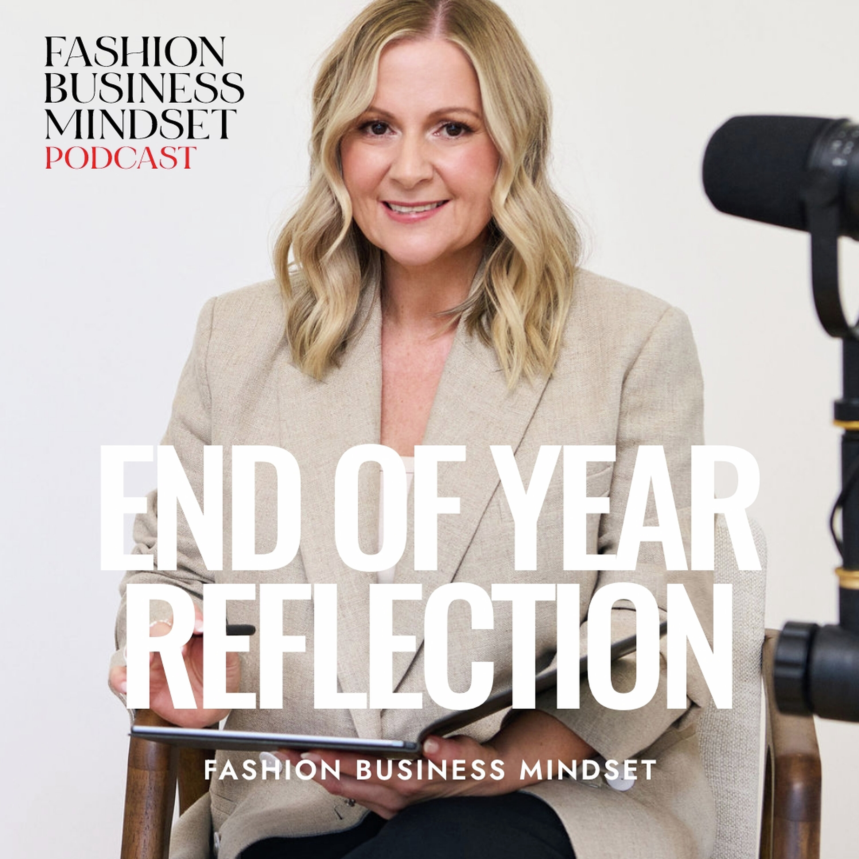End of Year Reflection | Fashion Business Mindset episode artwork