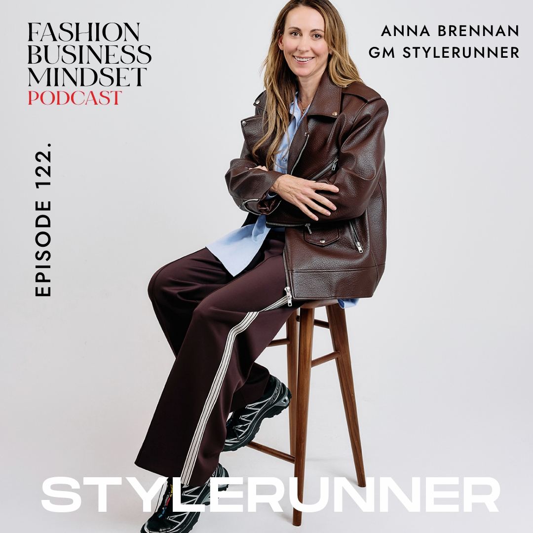 Leading Stylerunner | Anna Brennan on Growth, Strategy & Style