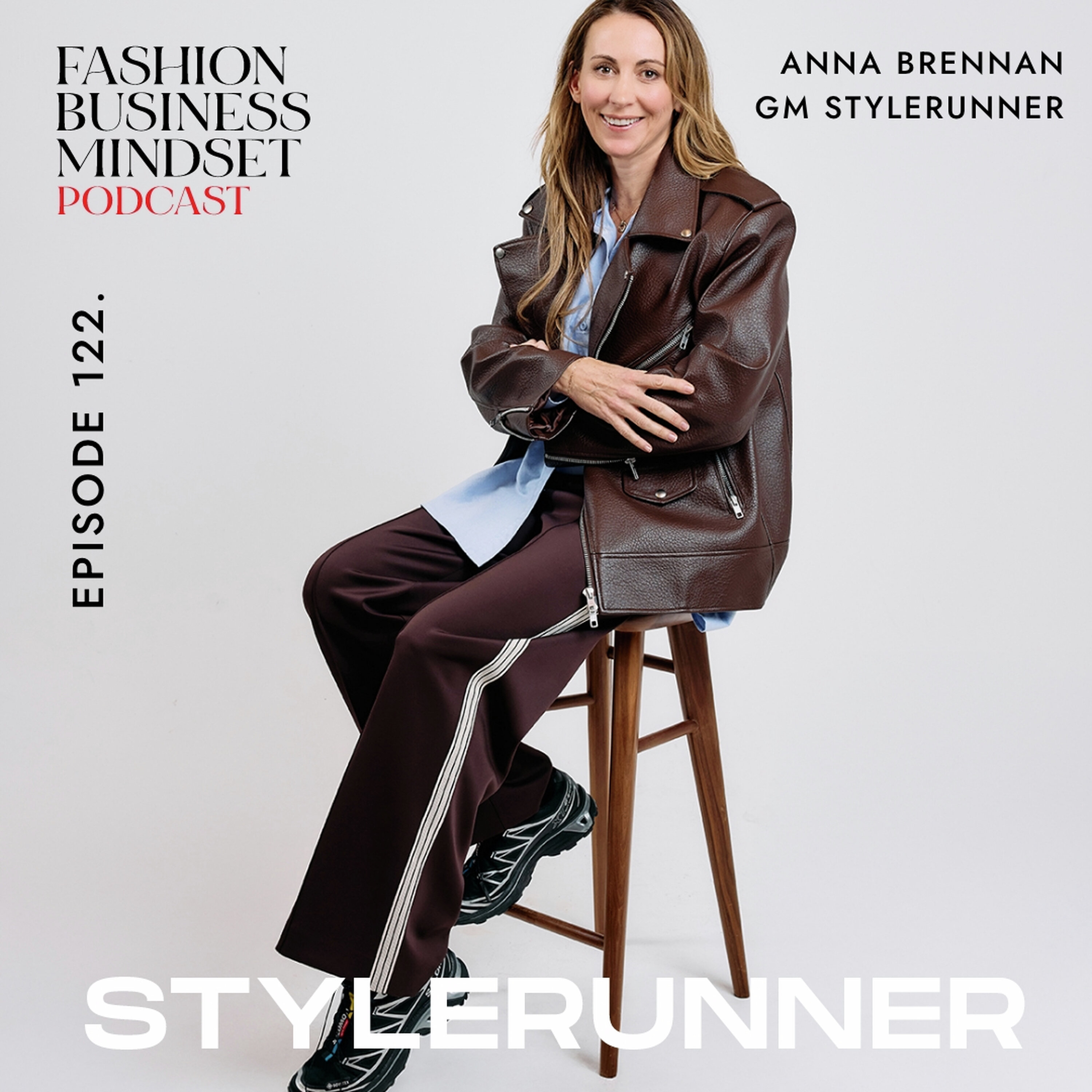 Leading Stylerunner | Anna Brennan on Growth, Strategy & Style episode artwork