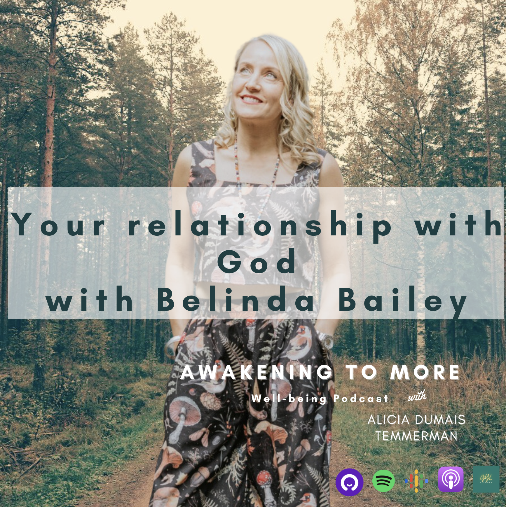 12. Your Relationship with God with Transpersonal Counsellor and Coach, Belinda Bailey