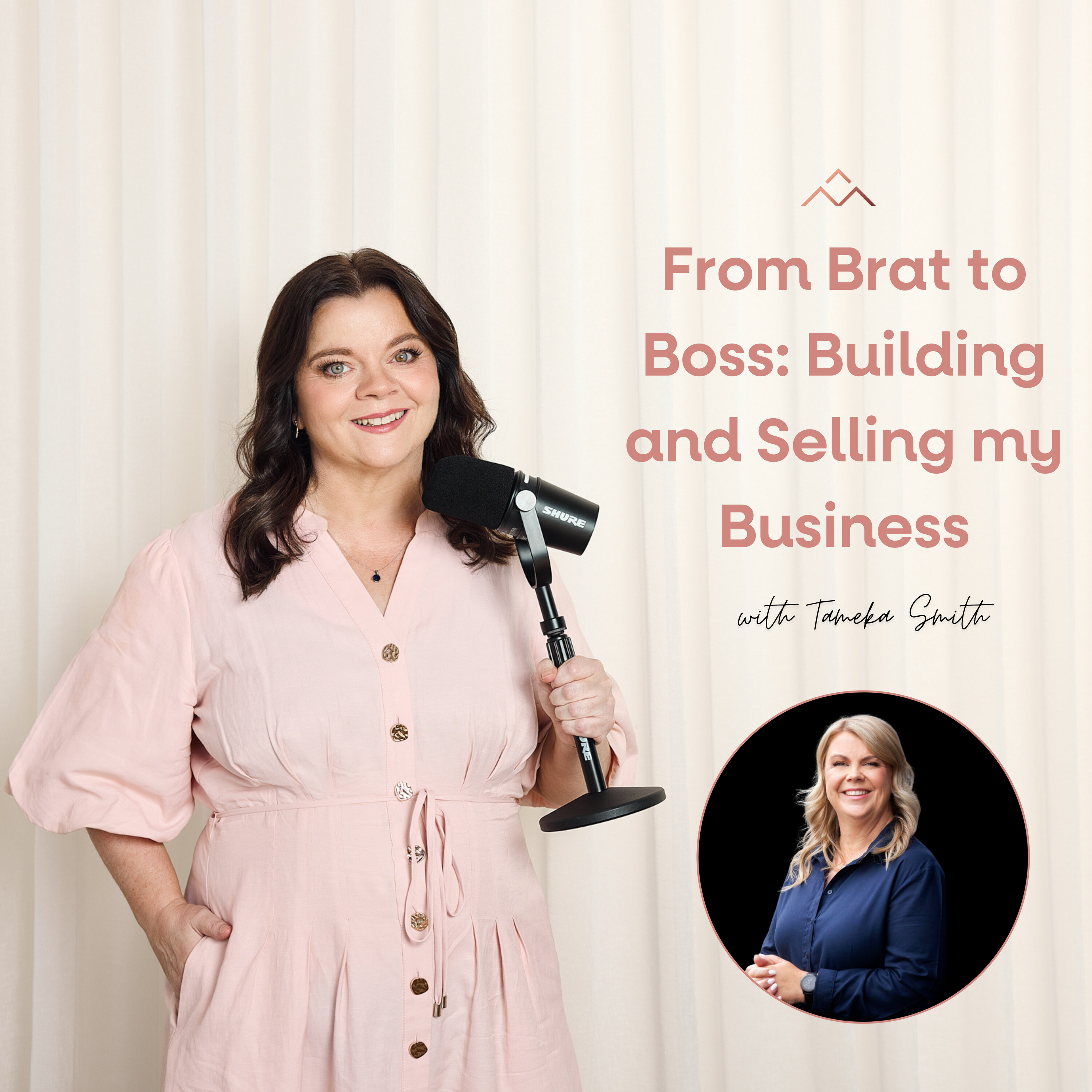 From Brat to Boss: Building and Selling my Business with Tameka Smith episode artwork