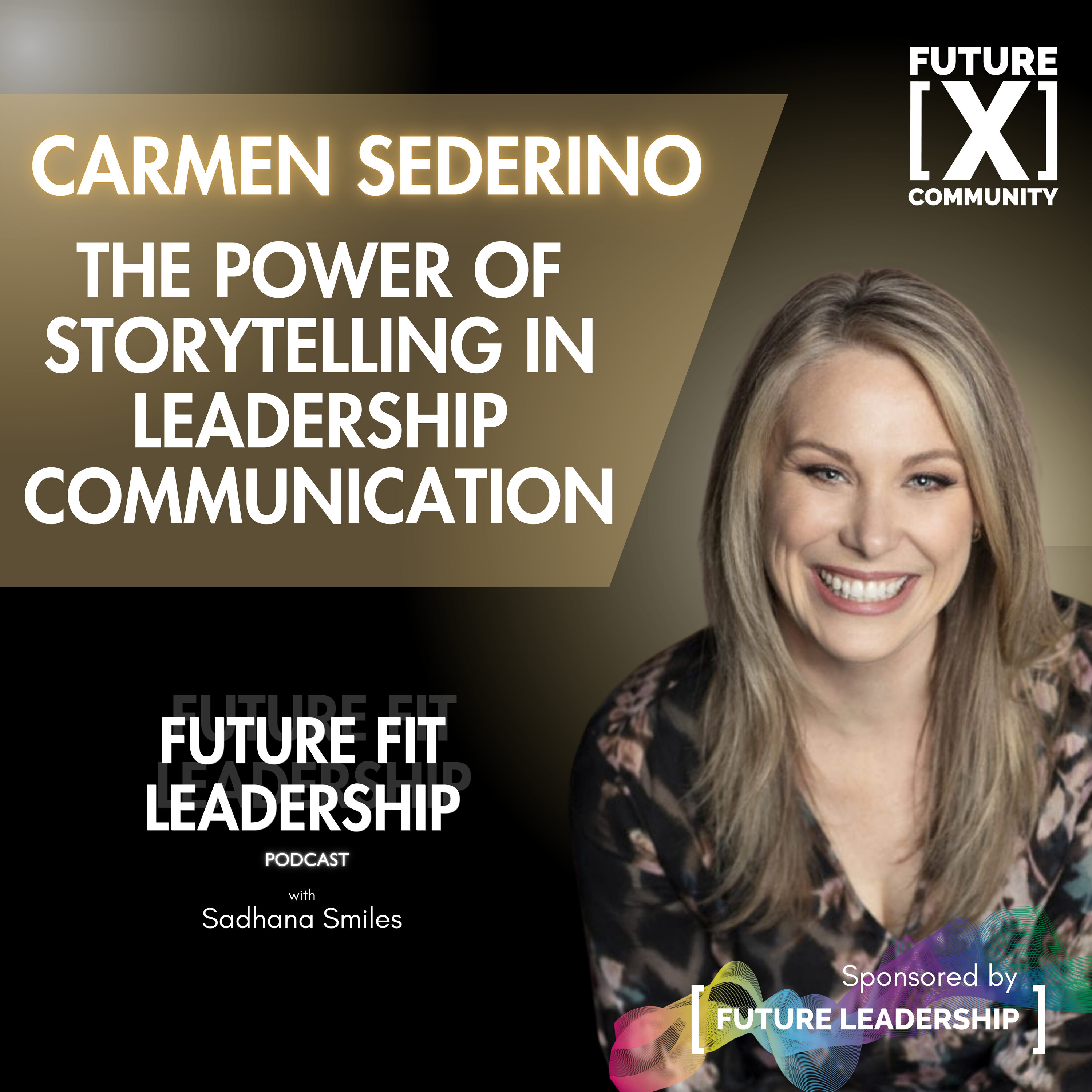 The Power of Storytelling in Leadership Communication with Carmen Sederino episode artwork