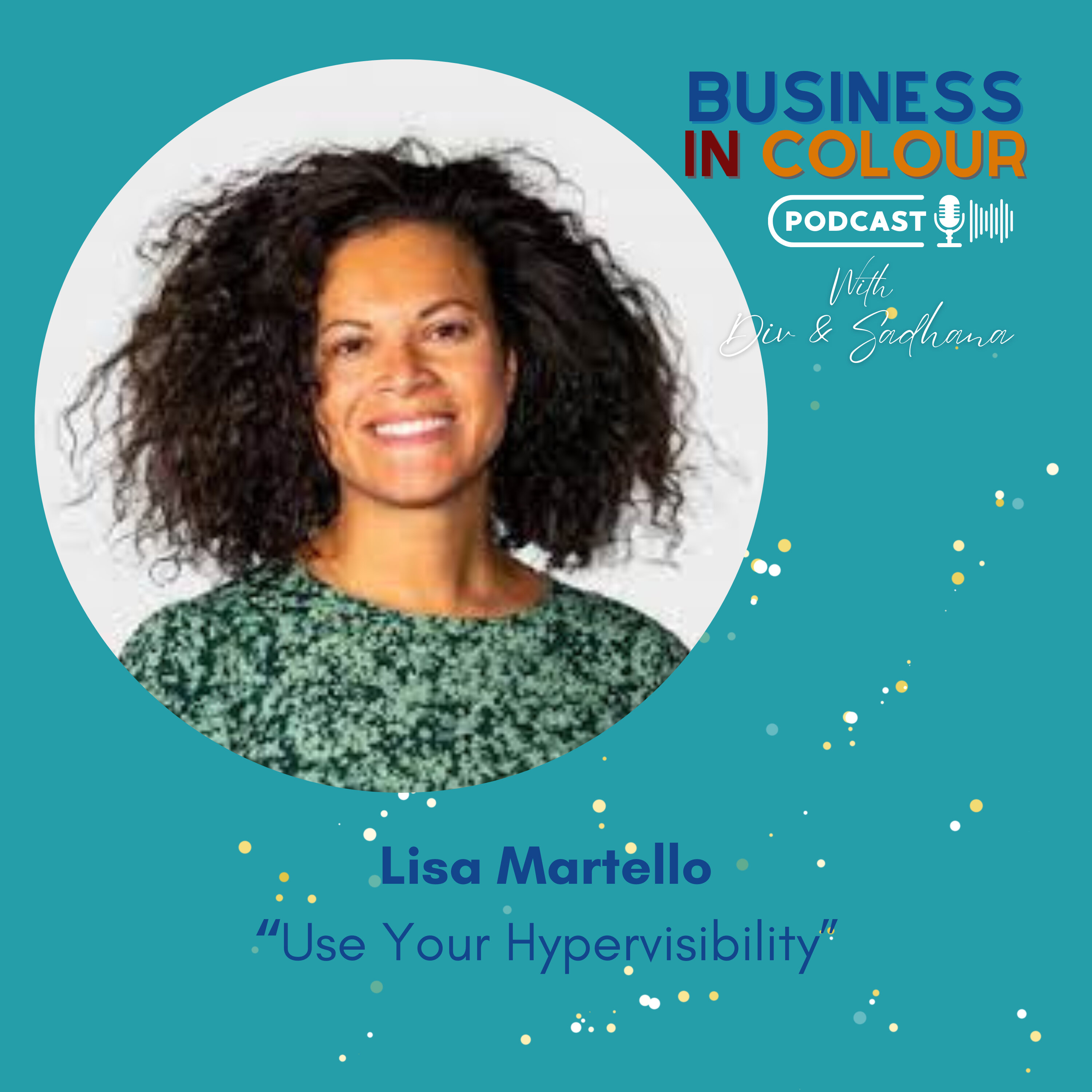 EP. 108 Use Your Hypervisibility/Lisa Martello episode artwork