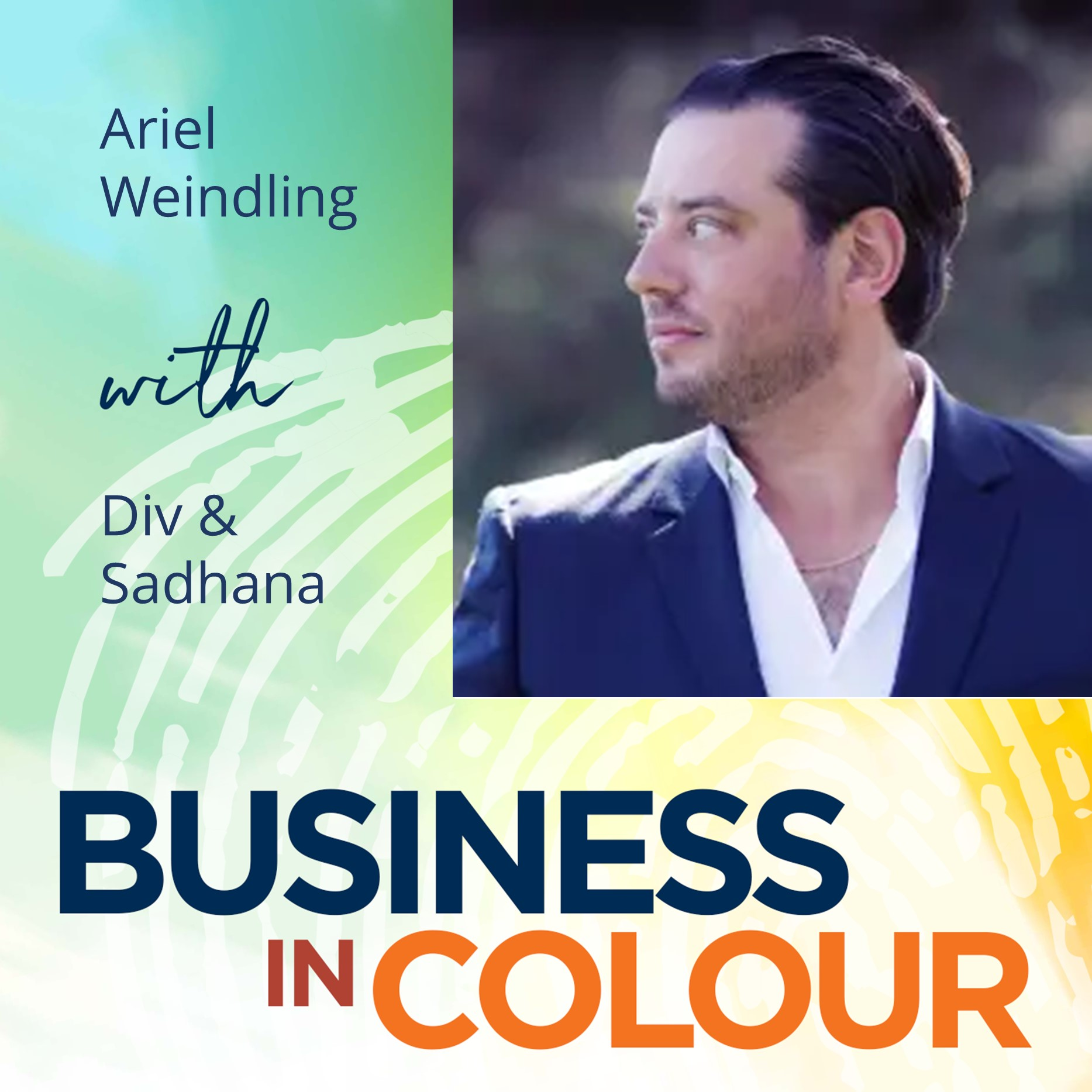 EP 69 Ariel Weindling/ #Notme - Less Words More Action