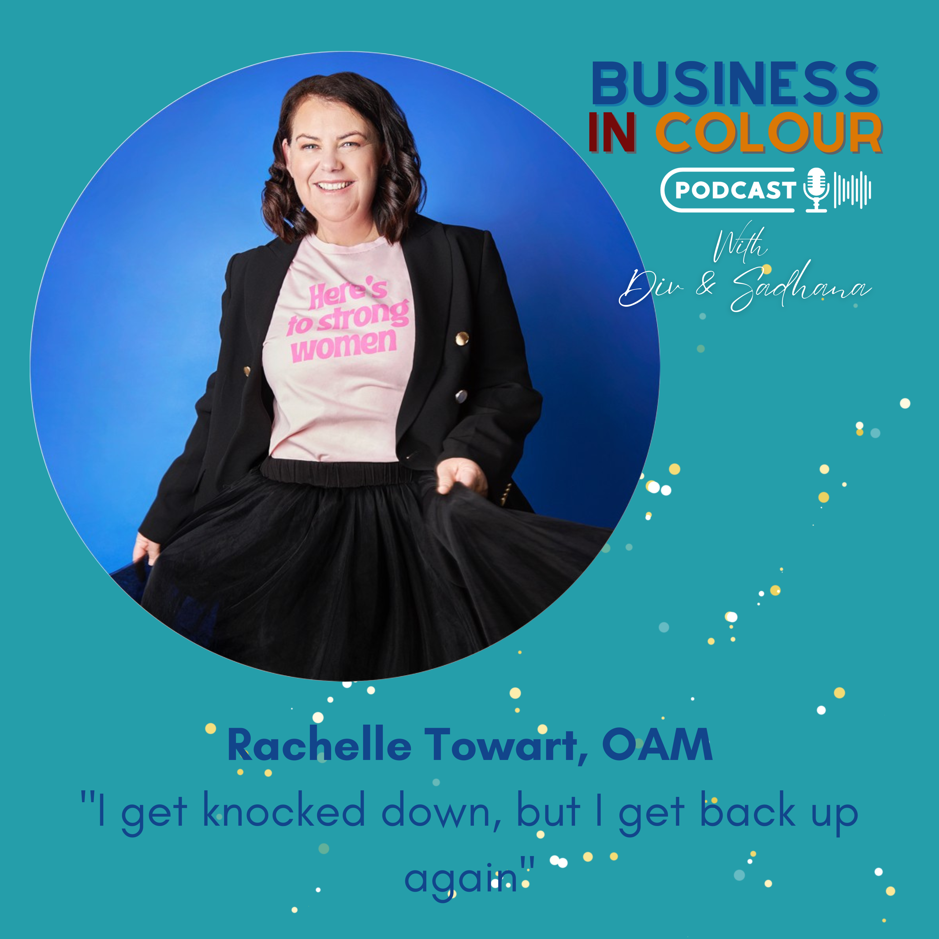 EP 101 "I get knocked down but I get back up again" - YES/Rachelle Towart