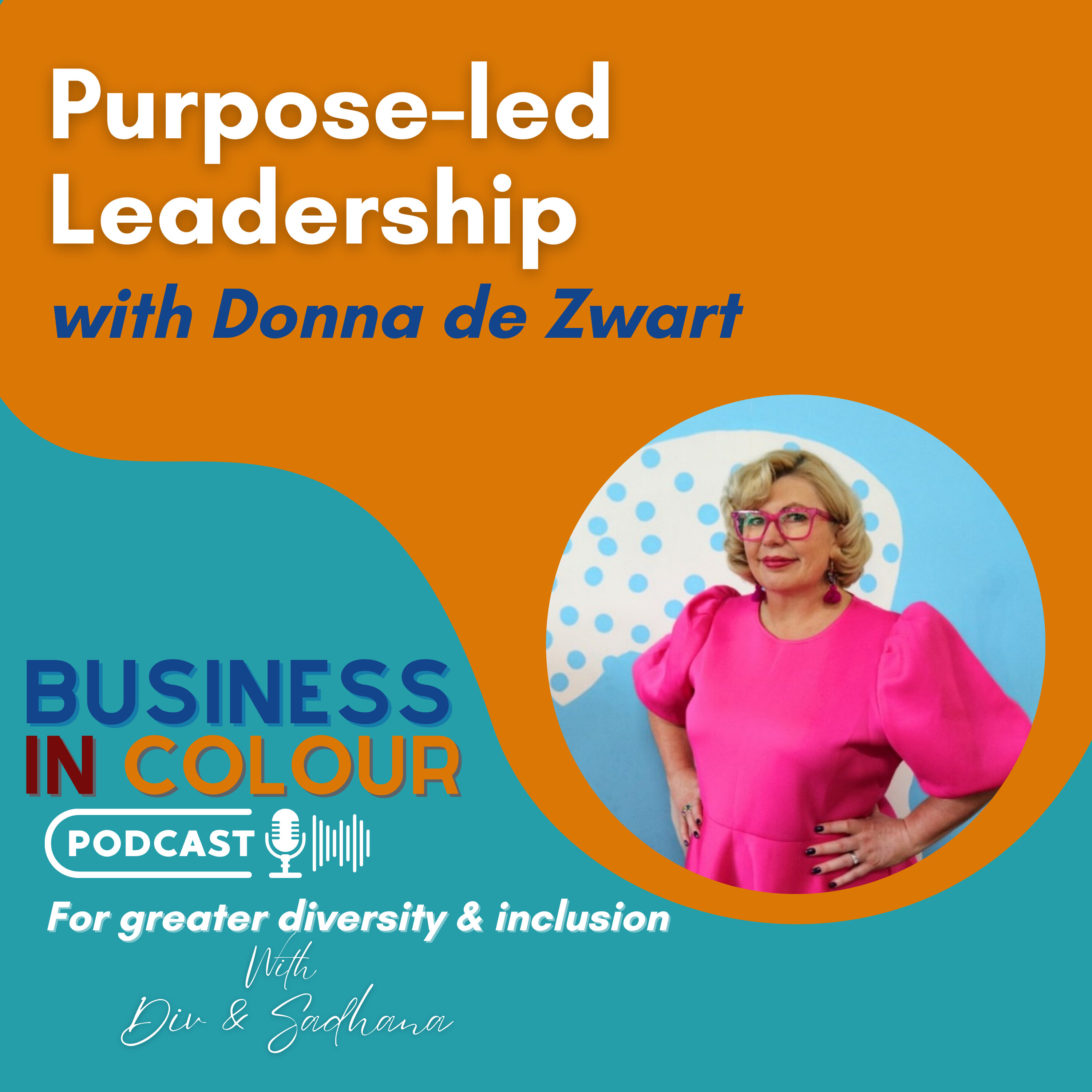 EP 128 Purpose-led Leadership/Donna de Zwart episode artwork