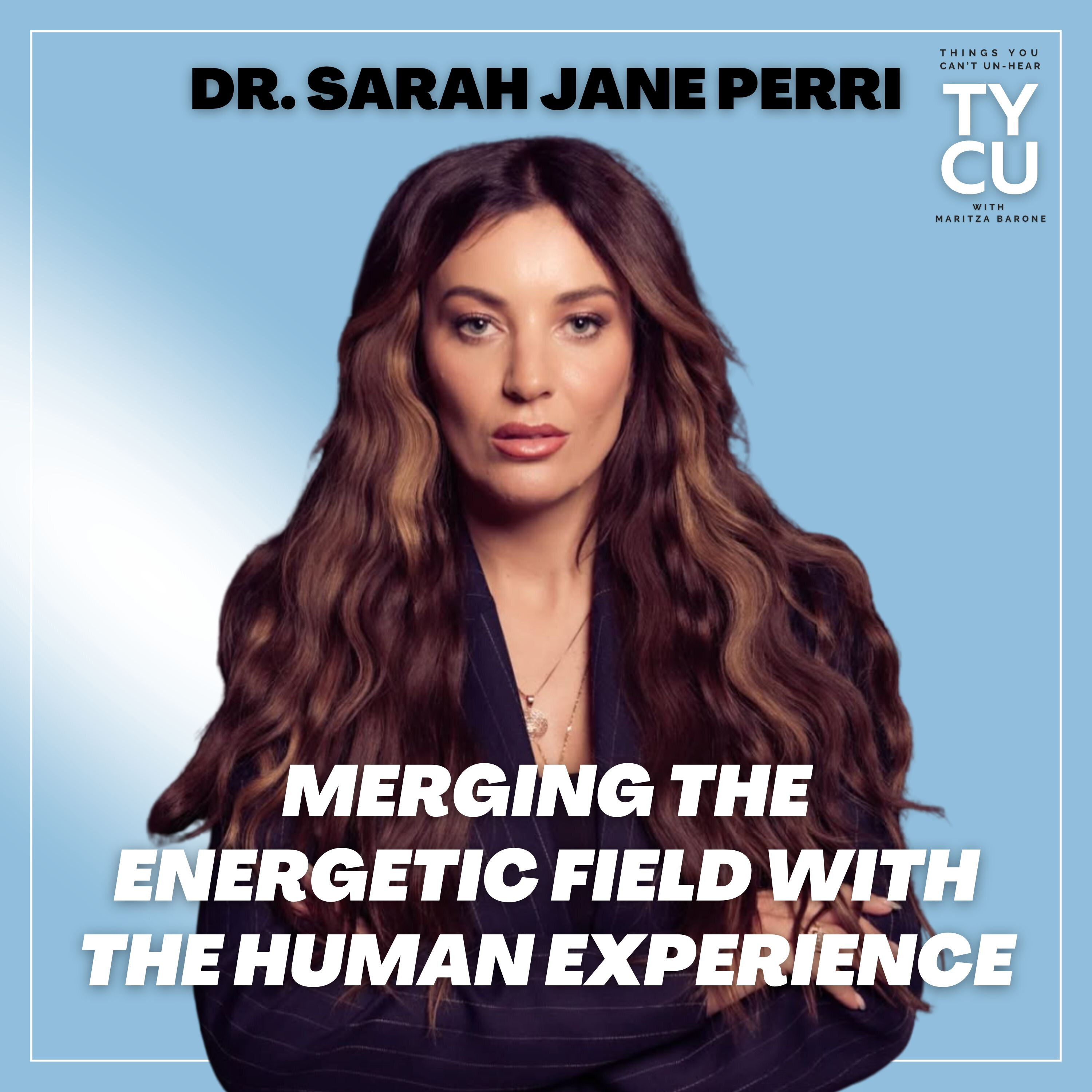 Dr Sarah Jane // Merging the Energetic Field with the Human Experience - Founder of Spinal Energetics