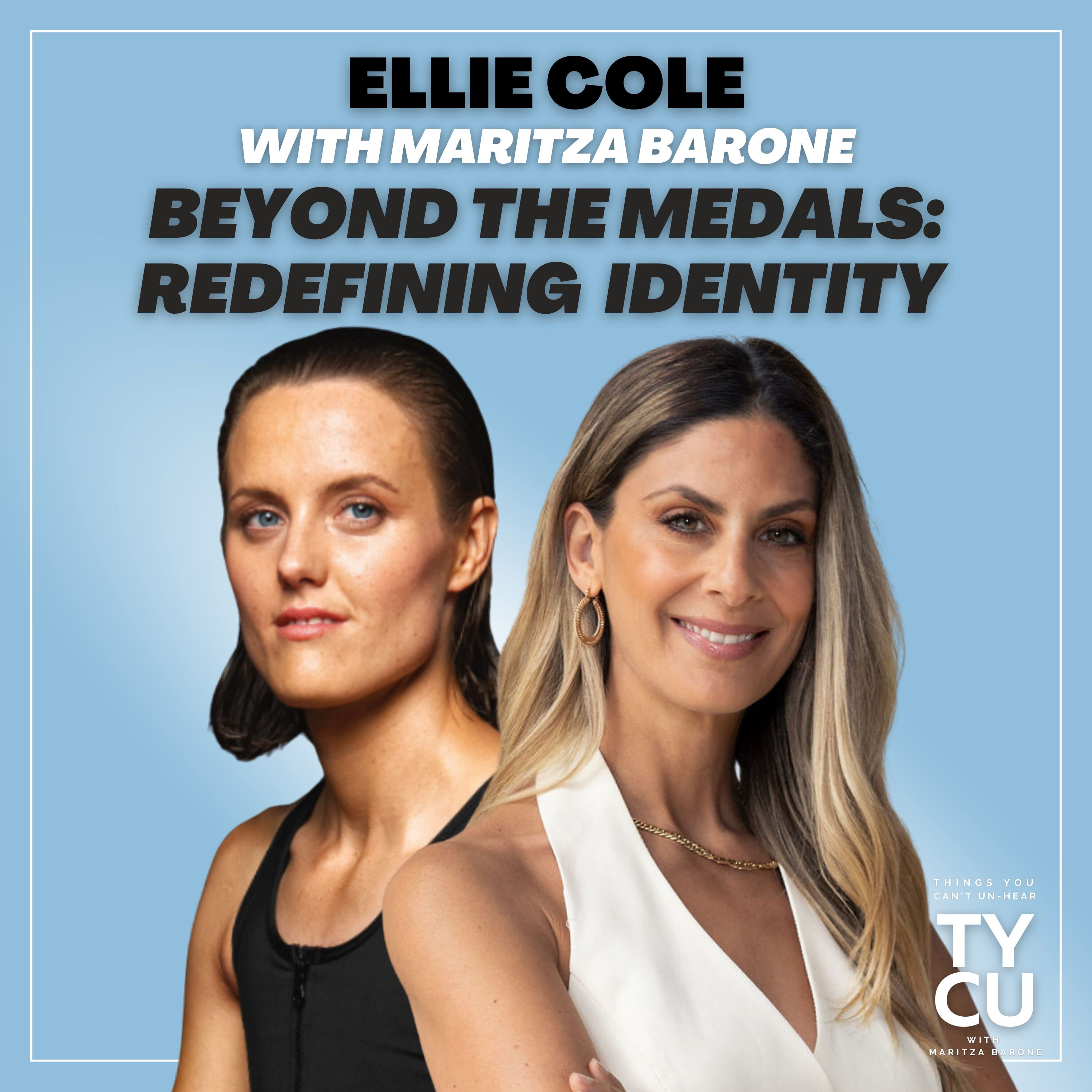 Ellie Cole // Beyond The Medals: What it Takes To Refine Your Identity. Most Decorated Paralympian episode artwork
