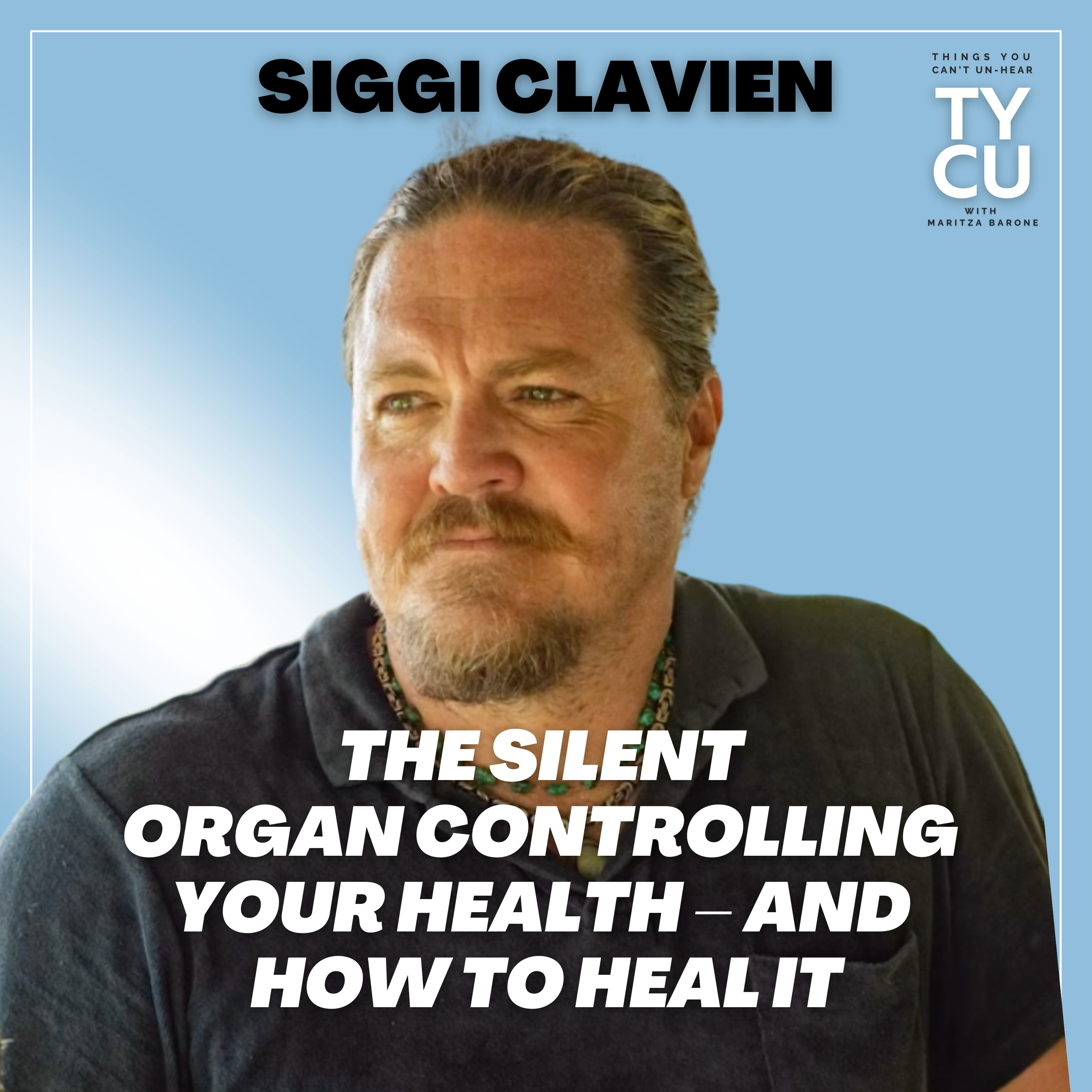 Siggi Clavien // The Silent Organ Controlling Your Health - and How to Heal It with World-RenownedBiohacker & Liver Health Expert