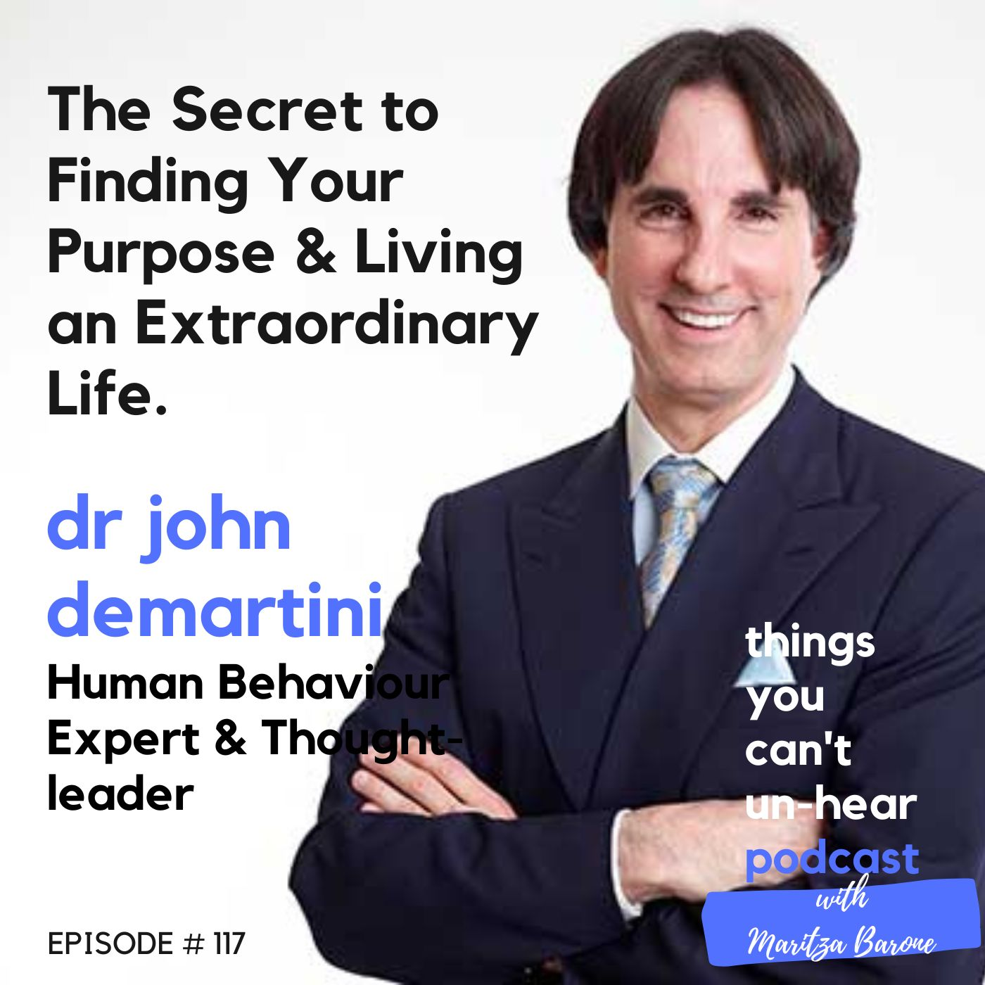 Dr John Demartini // The Secret to Finding Your Purpose & Living An Extraordinary Life